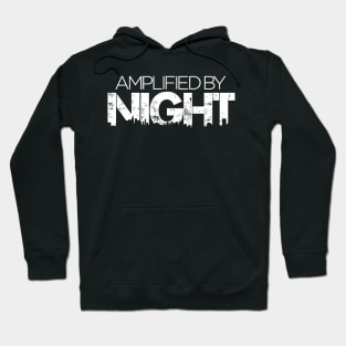 Amplified By Night (CITY LOGO) Hoodie